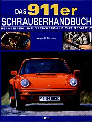 Auto B?cher - Das 911er Schrauber-Handbuch                      
