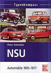 Auto B?cher - NSU- Automobile 1905-1977                         
