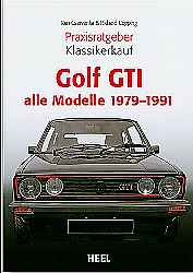 Auto Bcher - Praxisratgeber Klassikerkauf: Golf GTi            