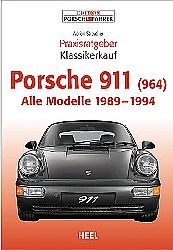 Auto B?cher - Praxisratgeber Klassikerkauf: Porsche 911 (964)   