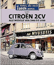 Auto B?cher - Citroen 2CV- Alle Modelle von 1948 bis 1990       