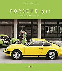 Porsche 911 - Die Prospekte seit 1964