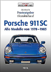 Auto B?cher - Praxisratgeber Klassikerkauf Porsche 911 SC       