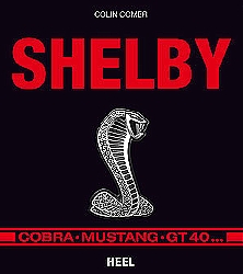 Auto Bücher - Shelby-Cobra - Mustang - GT 40