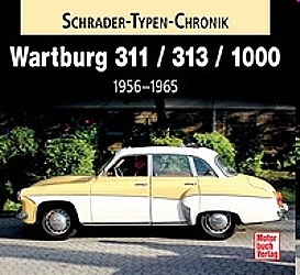Auto B?cher - Wartburg 311/313 /1000  1956-1965-Schrader-Typen-C