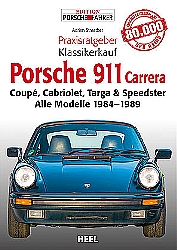 Auto Bcher - Praxisratgeber Klassikerkauf: Porsche 911 Carrera