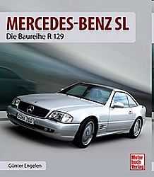 Auto B?cher - Mercedes-Benz SL - Die Baureihe R 129             