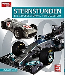 Buch Sternstunden-60 Jahre-Die Mercedes Formel 1