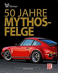 Auto Bücher - 50 Jahre Mythos - Felge