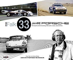 Auto Bücher - Peter Falk – 33 Jahre Porsche Rennsport