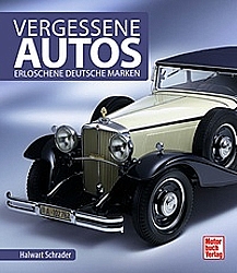 Buch Vergessene Autos - Erloschene deutsche Marken
