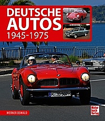 Auto Bücher - Deutsche Autos 1945-1975