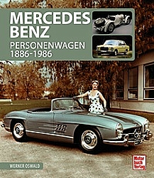 Auto Bücher - Mercedes-Benz - Personenwagen 1886-1986