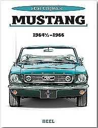 Auto Bücher - Ford Mustang - 1964 1/2 bis 1966 Das Original