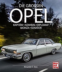 Buch Die Grossen Opel - Kapitän - Admiral - Diplomat -
