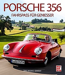 Auto Bücher - Porsche 356 - Fahrspaß für Genießer