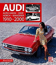Auto Bücher - Audi 1910-2000