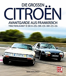 Auto Bücher - Die großen Citroën - Avantgarde aus Frankreich