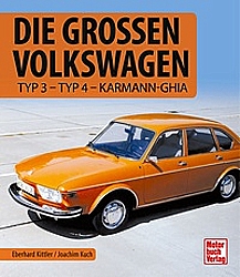 Buch Die Großen Volkswagen-Typ 3-Typ 4- Karmann-Ghia