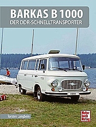 Buch Barkas B 1000 - Der DDR-Schnelltransporter