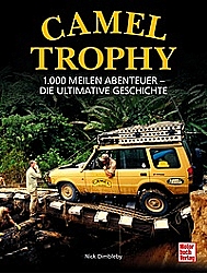 Auto Bücher - Camel Trophy - 1.000 Meilen Abenteuer