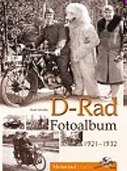 Motorrad B?cher - D-Rad Fotoalbum 1921-1932                         