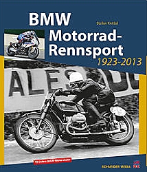 Motorrad Bcher - BMW Motorrad-Rennsport 1923 bis 2013              