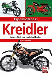 Motorrad Bücher - Kreidler -Mofas, Mokicks, Leichtkrafträder