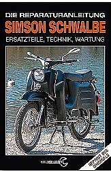 Motorrad Bcher - Simson Schwalbe - Die Reparaturanleitung          