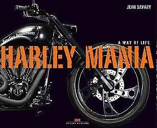 Motorrad B?cher - Harley Mania - A Way of Life                      