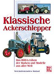 B?cher Traktoren + Baumaschinen - Klassische Ackerschlepper