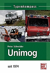 Bcher Traktoren + Baumaschinen - Unimog-Alle Modelle seit 1974                     