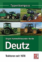 sonstige Bücher - Deutz  Traktoren seit 1978-Typenkompass