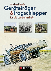 Bücher Traktoren + Baumaschinen - Geräteträger & Tragschlepper