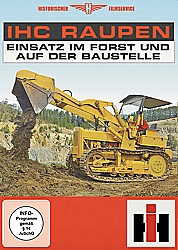 DVD's - IHC Raupen - Einsatz im Forst und Baustelle DVD