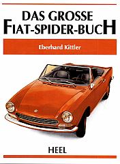 Auto Bcher - Das groe Fiat-Spider-Buch                        