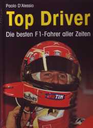 Rennsport-Bcher - Top Driver- Die besten F1-Fahrer aller Zeiten     