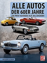 Auto Bücher - Alle Autos der 60er Jahre