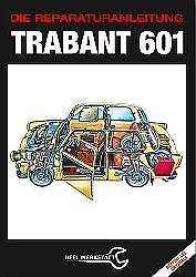Buch Trabant 601 -   Die Reparaturanleitung