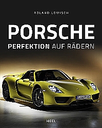 Auto Bcher - Porsche - Perfektion auf Rdern                   