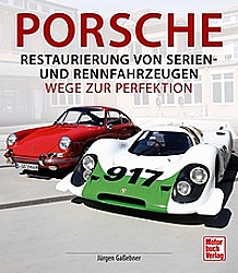 Auto Bcher - Porsche - Restaurierung von Serien-               