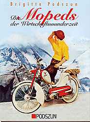 Motorrad Bcher - Die Mopeds der Wirtschaftswunderzeit