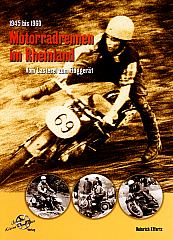 Rennsport-B?cher - Motorradrennen im Rheinland 1945 bis 1960         