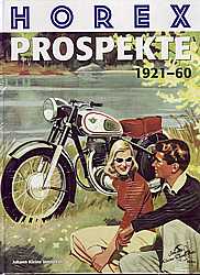 Buch Horex Prospekte 1921-1960