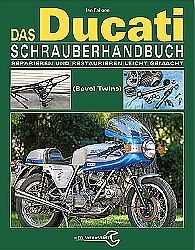Motorrad Bcher - Das Ducati Schrauberhandbuch                      