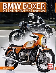 Motorrad B?cher - BMW Boxer - Die Zweiventil-Twins 1969-1996        