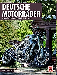 Motorrad Bcher - Deutsche Motorrder - Marken und Modelle seit 1945