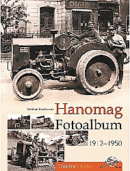 Auto B?cher - Hanomag Fotoalbum 1912-1950                       