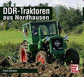 B?cher Traktoren + Baumaschinen - DDR-Traktoren aus Nordhausen                      