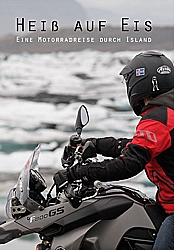 Reise Videos - Hei auf Eis - Eine Motorradreise durch Island DVD